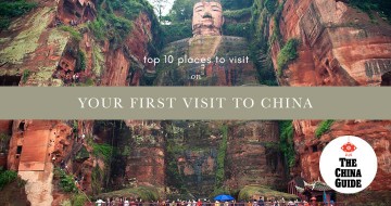 Top 10 Places To Visit On Your First Trip To China